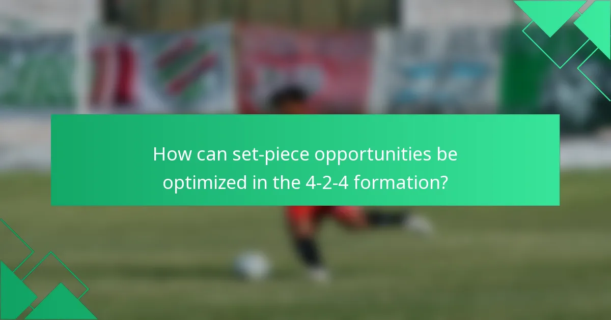 How can set-piece opportunities be optimized in the 4-2-4 formation?