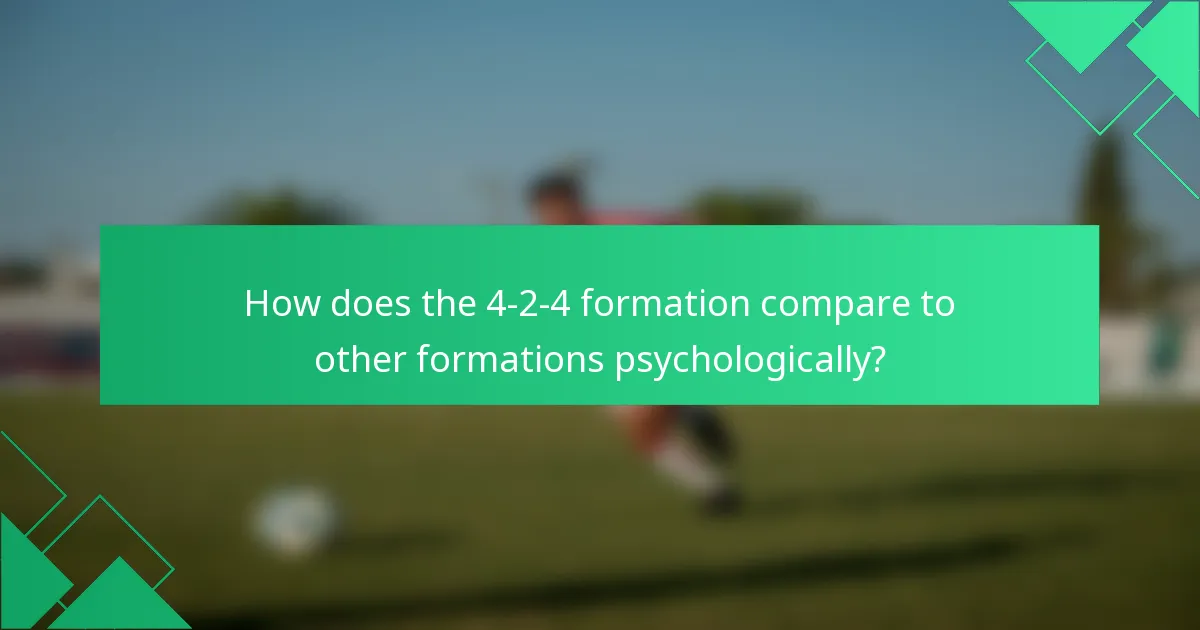 How does the 4-2-4 formation compare to other formations psychologically?