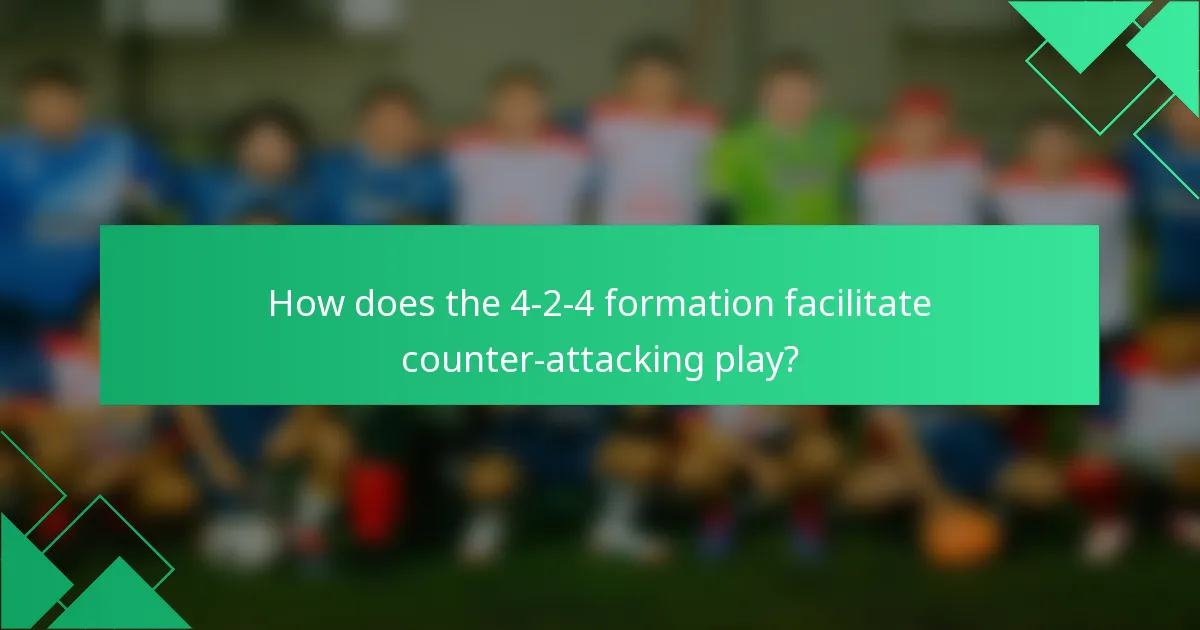 How does the 4-2-4 formation facilitate counter-attacking play?
