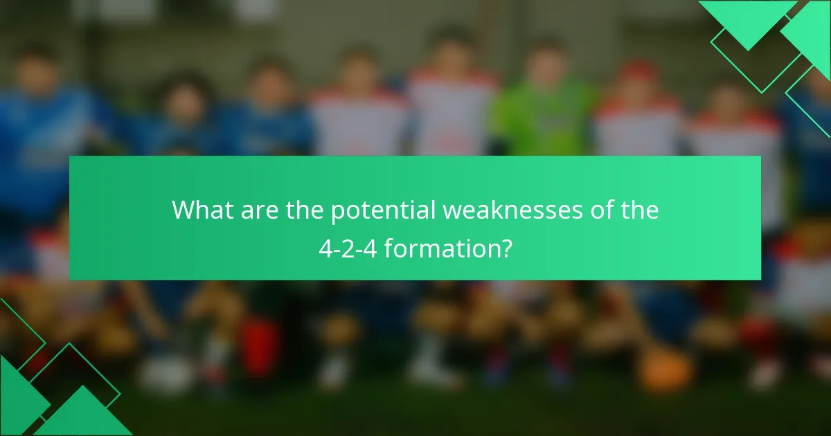 What are the potential weaknesses of the 4-2-4 formation?