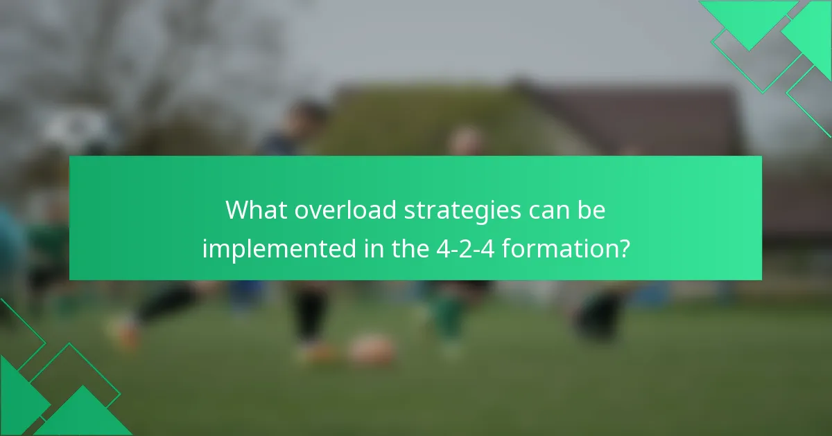 What overload strategies can be implemented in the 4-2-4 formation?